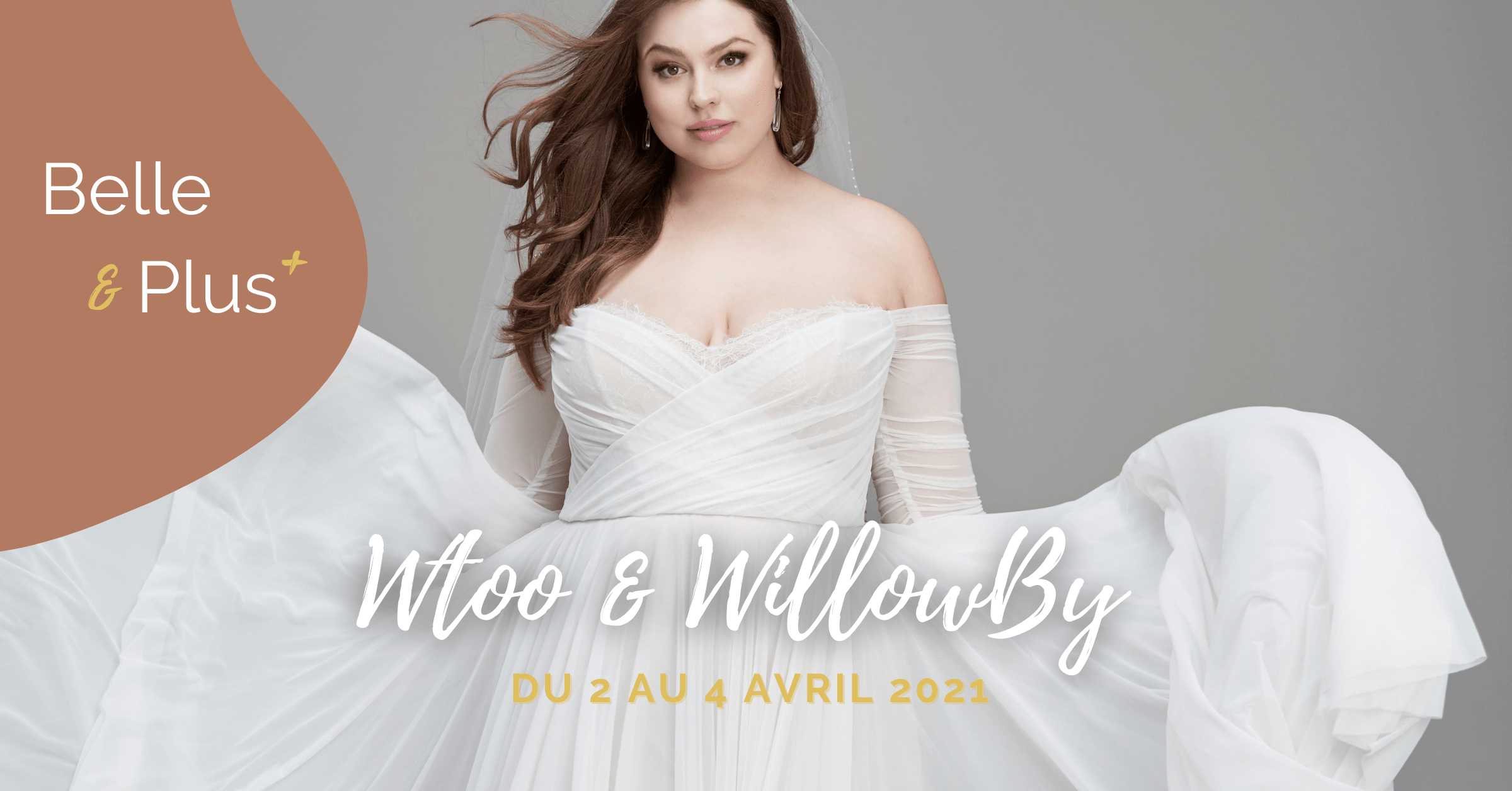 Wtoo & WillowBy – Grande taille du 2 au 4 avril