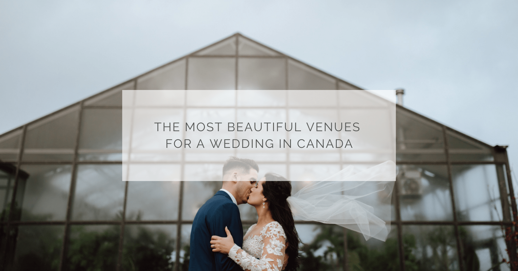 The most beautiful venues for a wedding in Canada