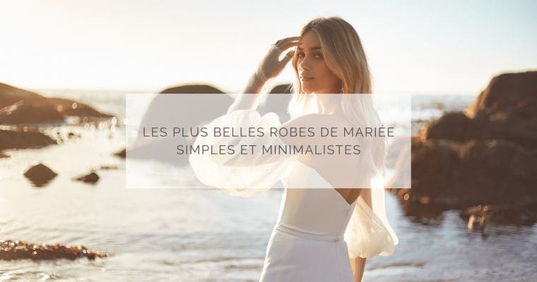 robes mariée simples minimalistes Quebec
